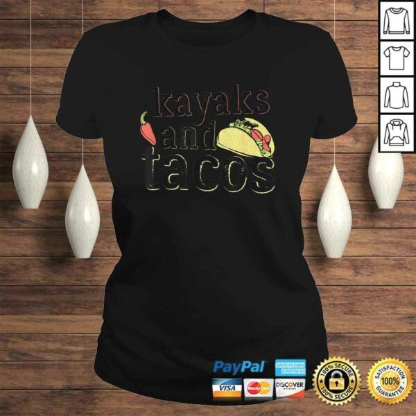 Tacos Kayaks Shirt for Kayaking Funny Gift Black