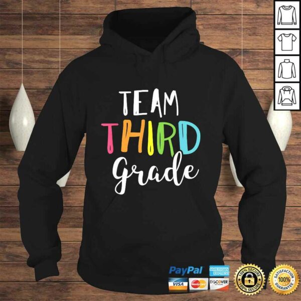 Team 3rd Third Grade Teacher Back To School Shirt Top