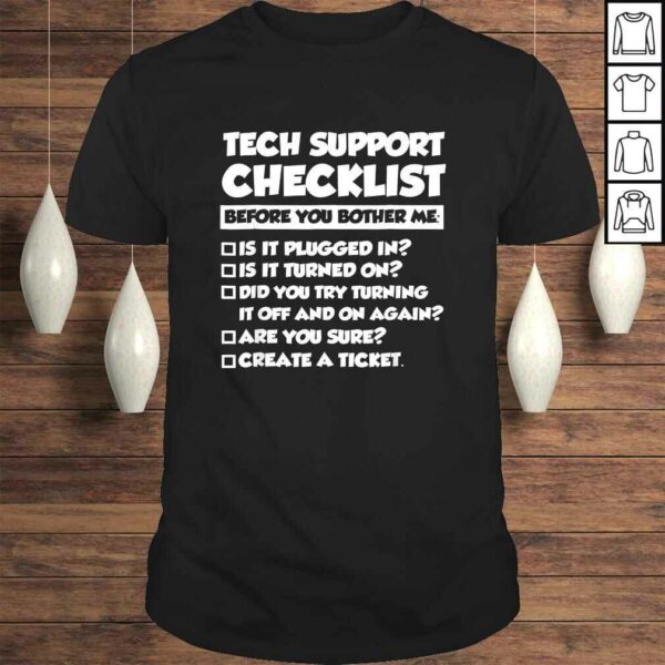 Tech Support ChecklisShirt, Sysadmin Gift T-shirt