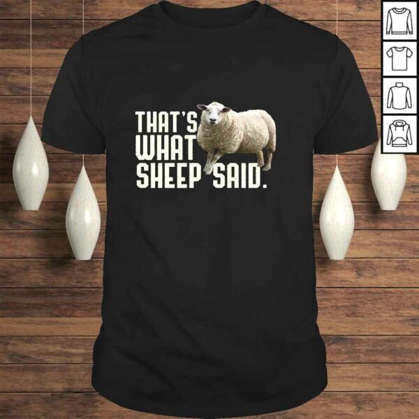 Thats What Sheep Said That’s What She Said Pun Long Sleeve TShirt Gift