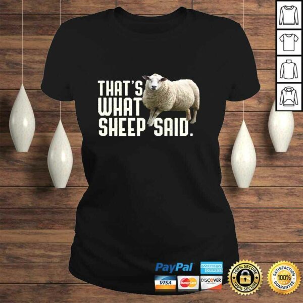 Thats What Sheep Said That’s What She Said Pun Long Sleeve TShirt Gift