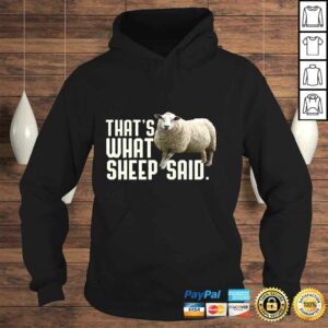 Thats What Sheep Said Thats What She Said Pun Long Sleeve TShirt Gift 4