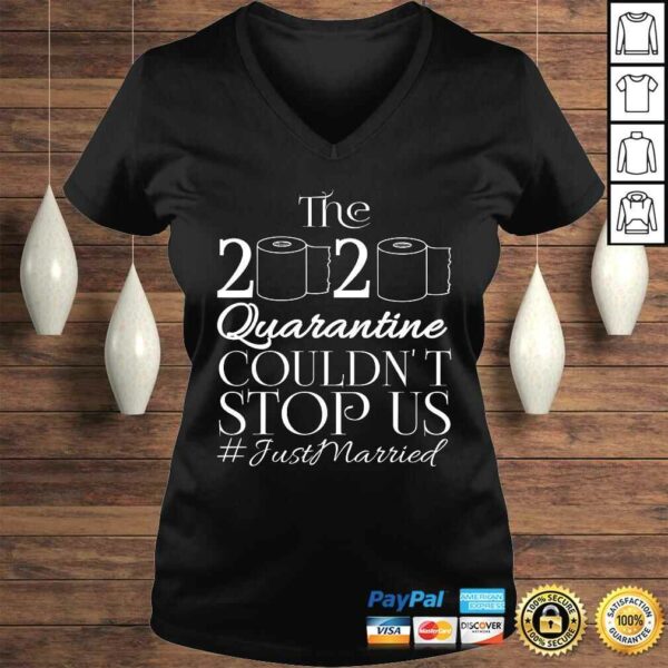 The 2020 Quarantine Couldn’t Stop Us Just Married Gift TShirt