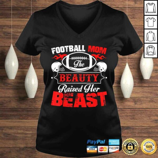 The Beauty Raised Her Beast Funny Football Mom Gift Top