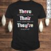 There Their They’re Shirt English Grammar Funny Teacher