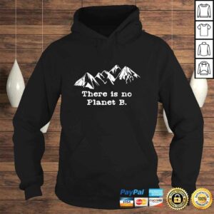 There is no Planet B 3 There is no Planet B 4