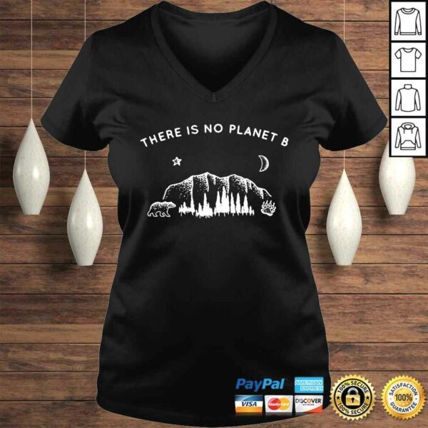 There is no planet B Camping Gift TShirt