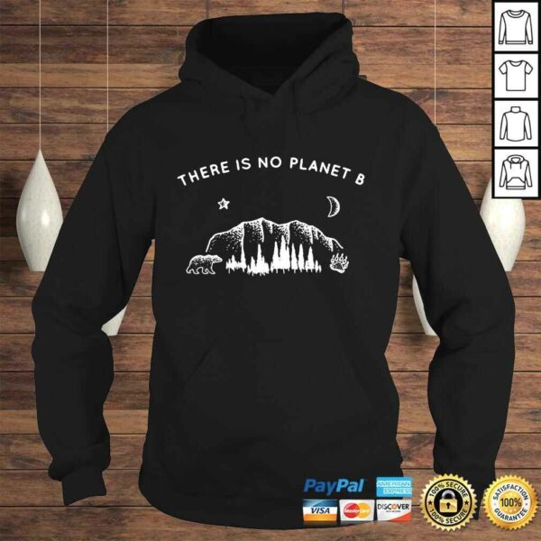 There is no planet B Camping Gift TShirt