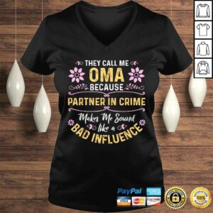 They Call Me Oma Because Partner In Crime Shirt 1 They Call Me Oma Because Partner In Crime Shirt 2
