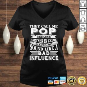 They call me Pop because partner in crime Shirt 1 They call me Pop because partner in crime Shirt 2