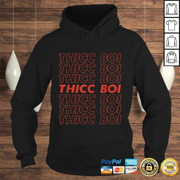 Thicc Boi Thick Boy Funny Dank Meme Gifts For Men Sarcastic TShirt