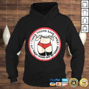 Thick Thighs Save Lives Thigh Highs Are My Demise Sexy Funny 3 Thick Thighs Save Lives Thigh Highs Are My Demise Sexy Funny 4