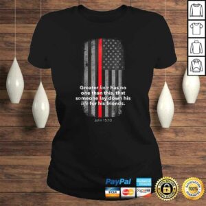 Thin Red Line Firefighter Bible Verse American Flag TShirt 2 Thin Red Line Firefighter Bible Verse American Flag TShirt 3
