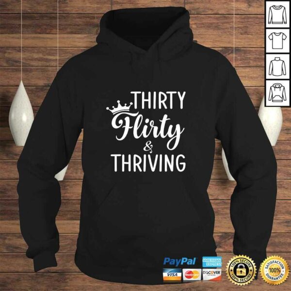 Thirty Flirty & Thriving Queen’s Crown Birthday Gift 2020 TShirt Gift