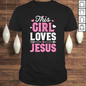This Girl Loves Jesus Shirt Christian Women Faith Tee T-Shirt This Girl Loves Jesus Shirt Christian Women Faith Tee T-Shirt