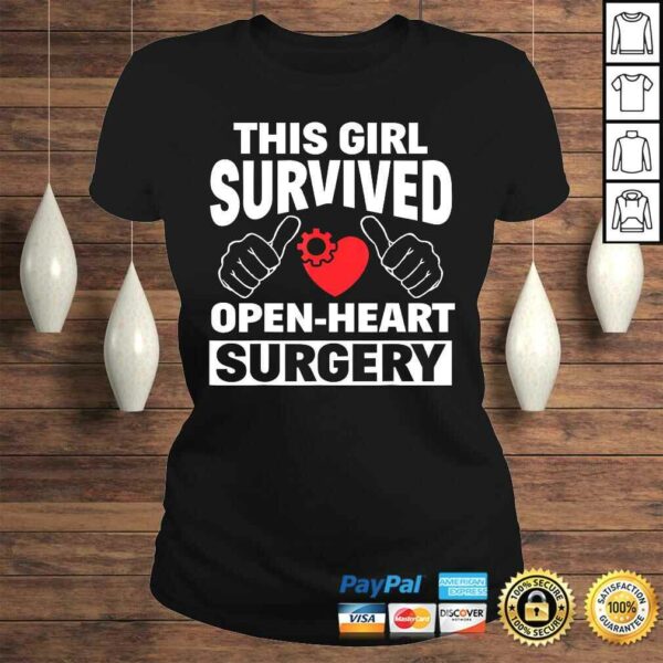 This Girl Survived Open Heart Surgery Get Well Women Tee T-Shirt