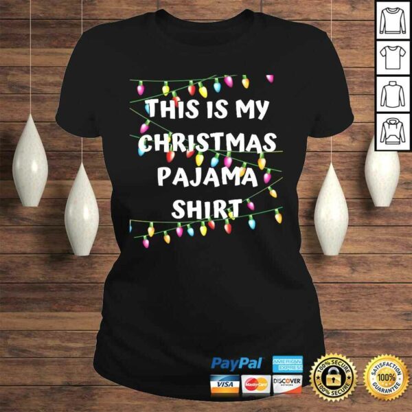 This Is My Christmas Pajama Shirt – Lights Funny Holiday Shirt