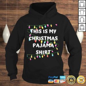 This Is My Christmas Pajama Shirt - Lights Funny Holiday Shirt 3 This Is My Christmas Pajama Shirt Lights Funny Holiday Shirt 4
