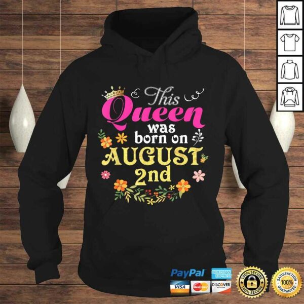 This Queen Was Born On August 2nd Happy Birthday 2 TShirt