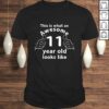 This is what an awesome 11 year old looks like Tee T-Shirt
