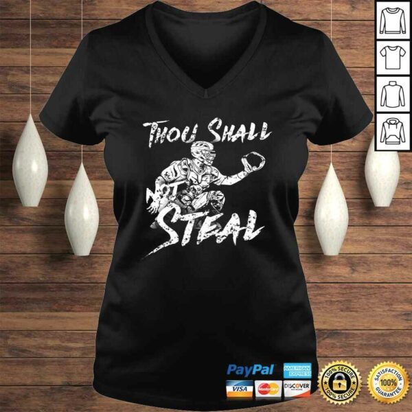 Thou Shall Not Steal Funny Softball Baseball Catcher T-shirt