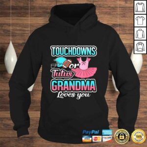 Touchdowns Or Tutus Grandma Loves You Gender Reveal TShirt 3 Touchdowns Or Tutus Grandma Loves You Gender Reveal TShirt 4
