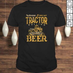 Tractor Pulling Shirt Weekend Forecast Tractor Beer Gift Tractor Pulling Shirt Weekend Forecast Tractor Beer Gift