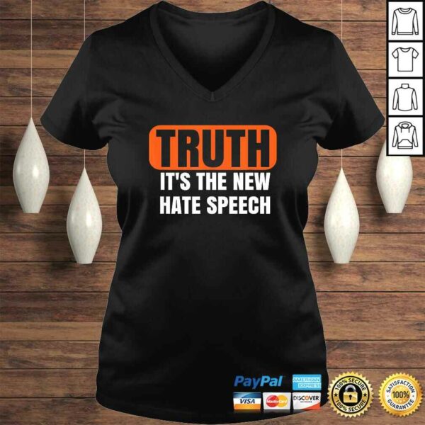 Truth The New Hate Speech Shirt