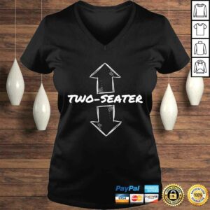 Two Seater Funny Adult Humor Popular Quote Shirt