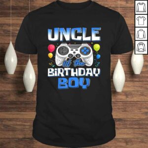 Uncle Of The Birthday Boy Matching Video Gamer Birthday TShirt Uncle Of The Birthday Boy Matching Video Gamer Birthday TShirt