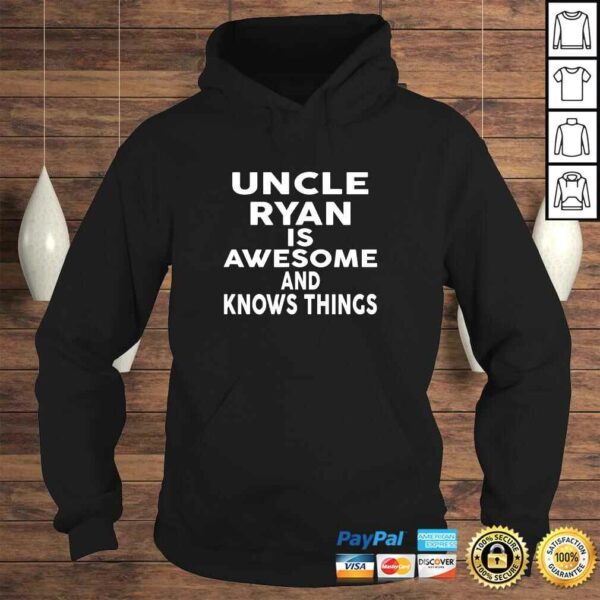 Uncle RYAN Is Awesome And Knows Things TShirt