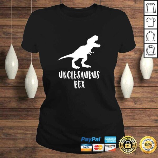 Unclesaurus Funny Shirt Rex Uncle Dinosaur Birthday Gifts