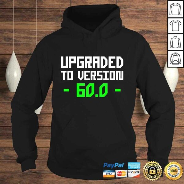 Upgraded To 60.0 Years Old 60th Yrs Birthday Funny TShirt