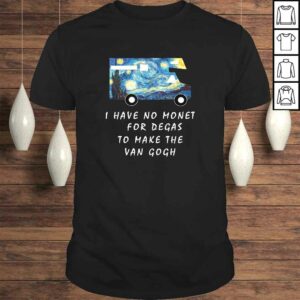 Van Gogh Road Trip Shirt Funny Caravan Camping Tee Gift Van Gogh Road Trip Shirt Funny Caravan Camping Tee Gift