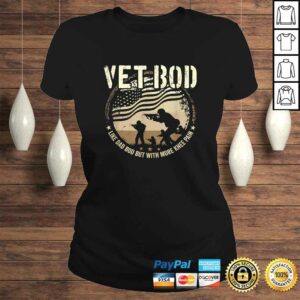 Veteran Fathers Day Vet Bod Like Dad Bod But More Knee Pain TShirt 2 Veteran Fathers Day Vet Bod Like Dad Bod But More Knee Pain TShirt 3
