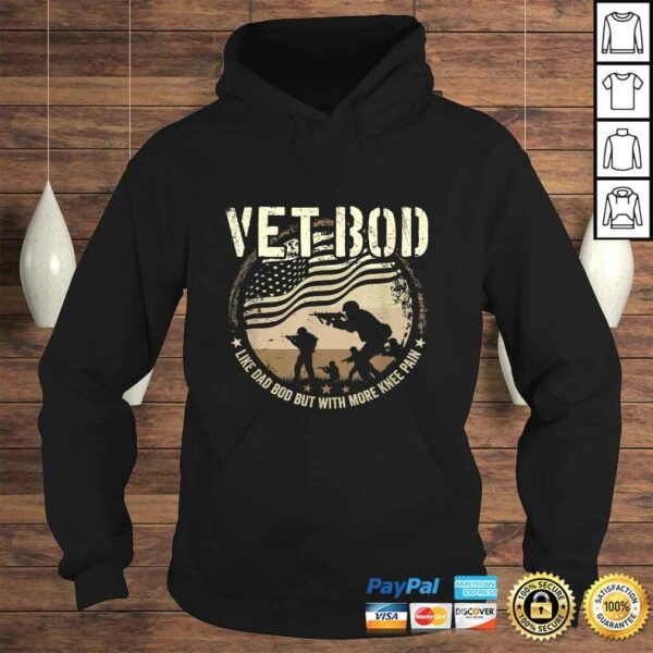 Veteran Fathers Day Vet Bod Like Dad Bod But More Knee Pain TShirt