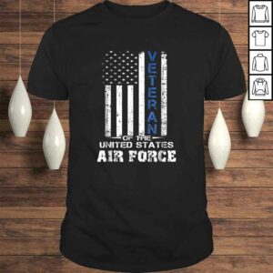 Veteran of the United States US Air Force Shirt USAF Veteran of the United States US Air Force Shirt USAF