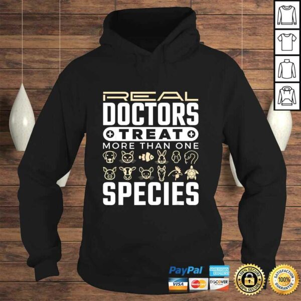 Veterinarian Gift Real Doctors Treat More Than One Species Gift Top