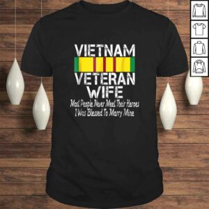 Vietnam Veteran Wife Shirt Gift Vietnam Veteran Wife Shirt Gift