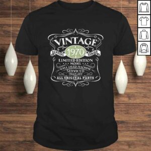 Vintage 1970 50th Birthday All Original Parts Gift Man Woman Shirt Vintage 1970 50th Birthday All Original Parts Gift Man Woman Shirt