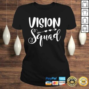 Vision squad cute eye doctor optometrist optometry TShirt 3