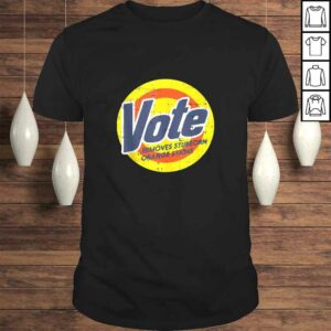 Vote Removes Stubborn Orange Stains Funny Anti Trump 2020 Shirt Vote Removes Stubborn Orange Stains Funny Anti Trump 2020 Shirt