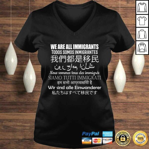 We Are All Immigrants Support Immigration Shirt