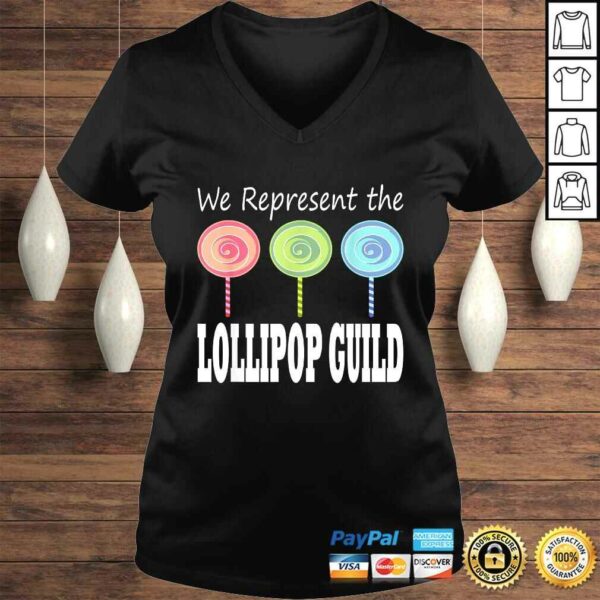 We Represent The Lollipop Guild Wizard Of Oz TShirt