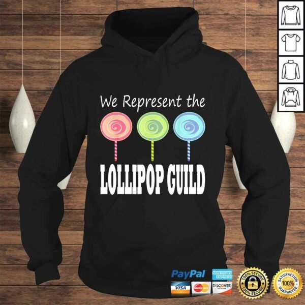 We Represent The Lollipop Guild Wizard Of Oz TShirt