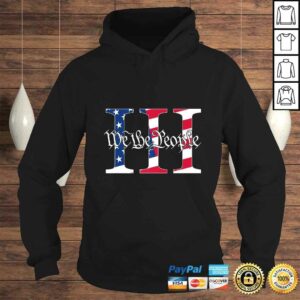 We The People 3 Percenter III Patriotic Gift TShirt 3 We The People 3 Percenter III Patriotic Gift TShirt 4