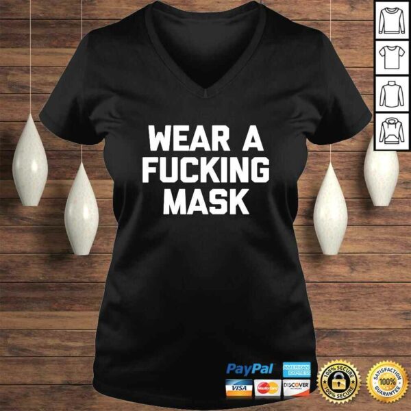 Wear A Fucking Mask Shirt funny saying sarcastic novelty Shirt