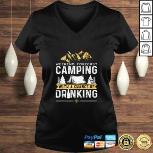 Weekend Forecast Camping With A Chance Of Drinking Camping Tee Shirt 2