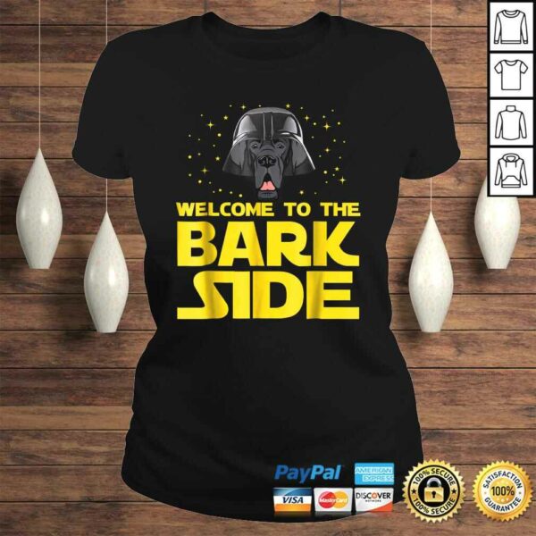 Welcome to the Bark Side of Great Dane Funny Shirt Gifts