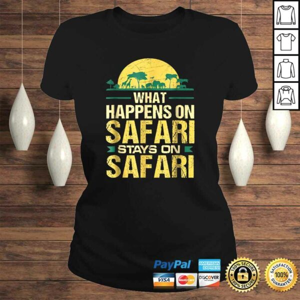 What Happens on Safari Stays On Safari Funny TShirt